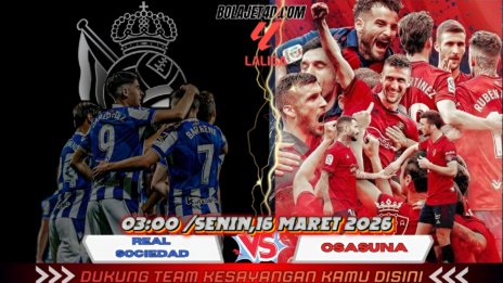 Prediksi JET4D: Real Sociedad vs Osasuna – 16 Maret 2026