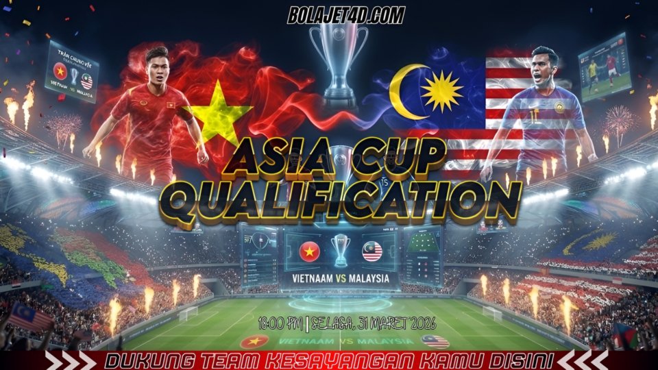 PREDIKSI JET4D: VIETNAM VS MALAYSIA
