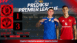 PREDIKSI JET4D: CHELSEA VS MANCHESTER UNITED
