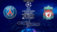 PREDIKSI JET4D UCL: PSG VS LIVERPOOL