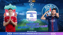PREDIKSI JET4D UCL: LIVERPOOL VS PSG