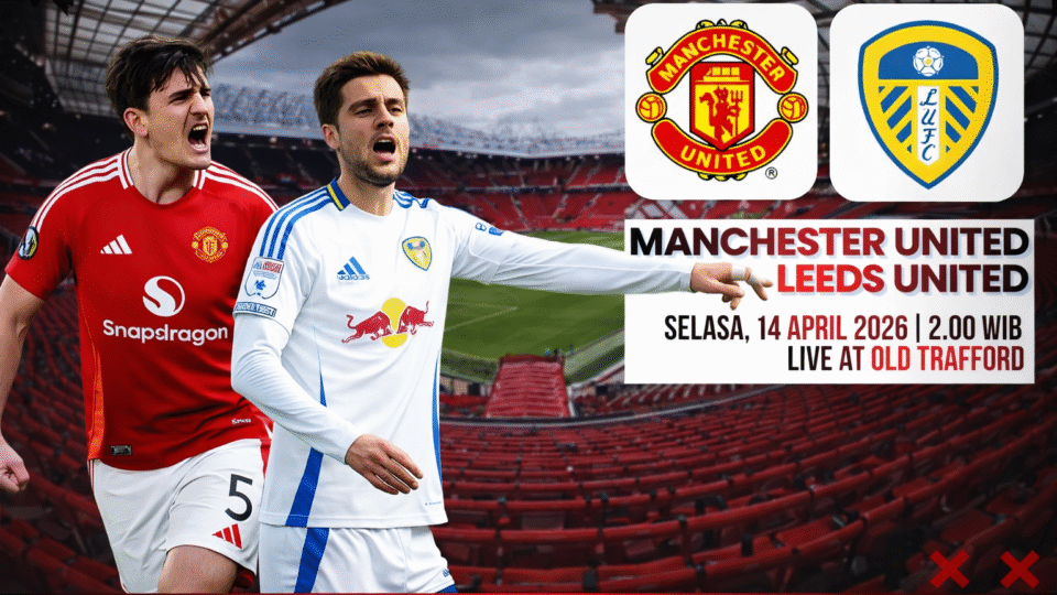 PREDIKSI JET4D : MANCHESTER UNITED VS LEEDS UNITED